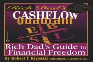 Cashflow Quadrant: Rich Dad's Guide to Financial Freedom